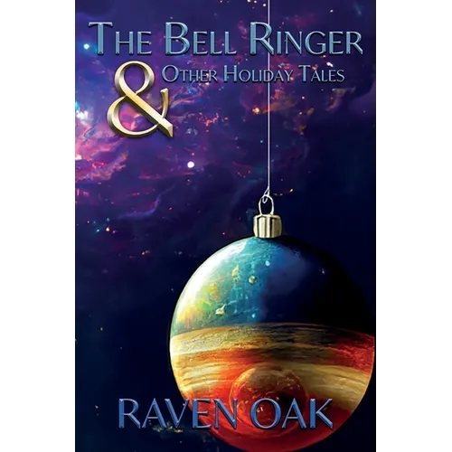 The Bell Ringer & Other Holiday Tales