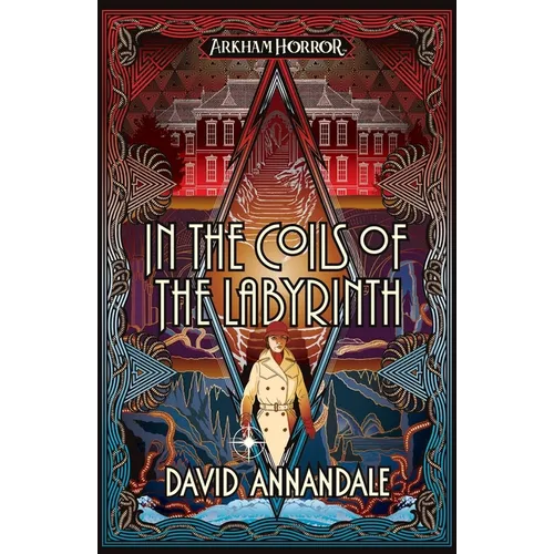 In the Coils of the Labyrinth: An Arkham Horror Novel