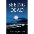 Seeing Dead