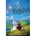 Fenrir's Daughter: Book 1
