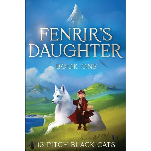 Fenrir's Daughter: Book 1