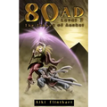 80AD - The Tekhen of Anuket (Book 3)