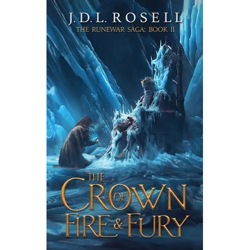 The Crown of Fire and Fury (The Runewar Saga #2) - Paperback