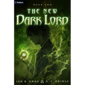The New Dark Lord 2: An Isekai Progression Fantasy