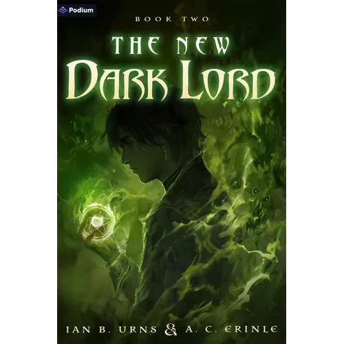 The New Dark Lord 2: An Isekai Progression Fantasy