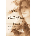 The Pull of the Past: The Finale of The Luna's Pack Trilogy