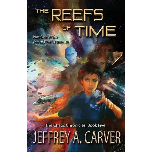 The Reefs of Time: Part One of the "Out of Time" Sequence