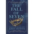 The Fall of Seven: Magilor: Book One