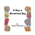 A Day in Breakfast Bay