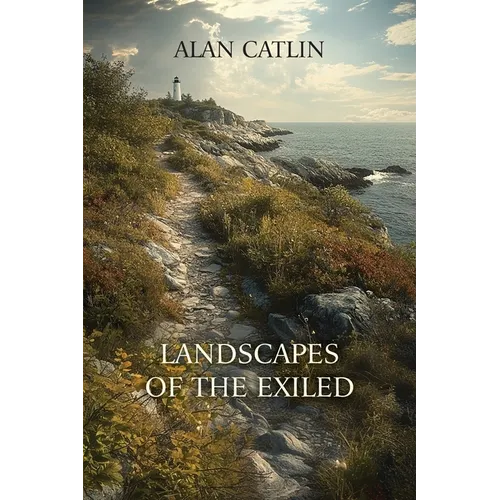 Landscapes of the Exiled