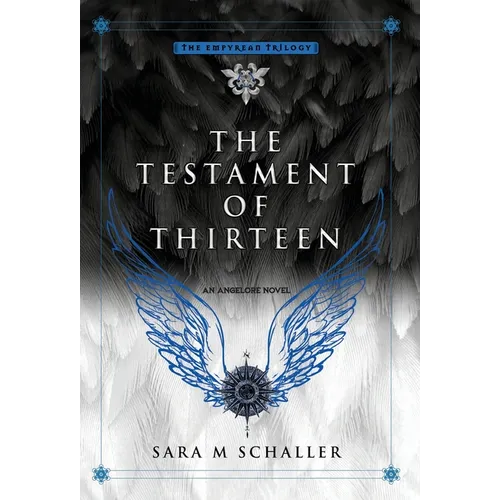 The Testament of Thirteen - Hardcover