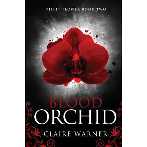 Blood Orchid: Night Flower Book 2 - Paperback