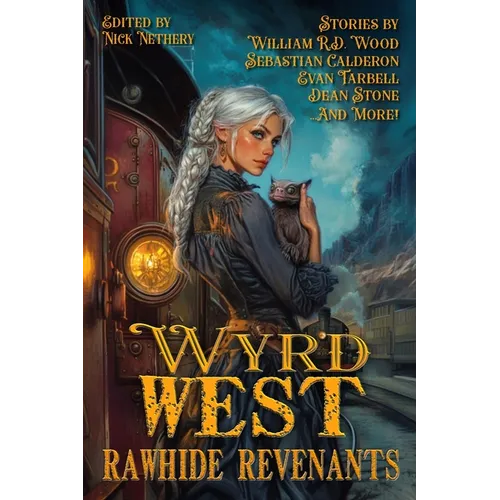 Rawhide Revenants: Wyrd West