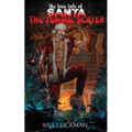 The True Tale of Santa the Zombie Slayer