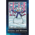 On the Subject of Kittens and Mittens: A Strange Space Novella