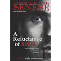 A Reluctance of Blood: Book 1 of the In-Between