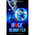 Magic Rewritten