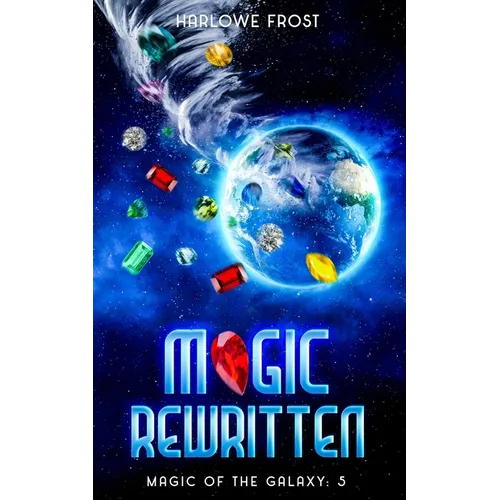 Magic Rewritten