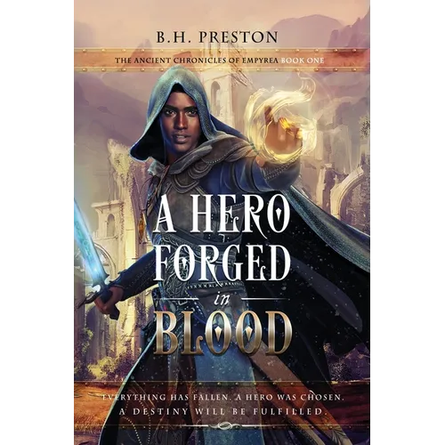 A Hero Forged in Blood