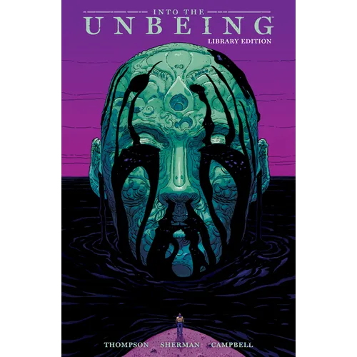 Into the Unbeing Library Edition