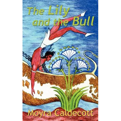 The Lily and the Bull - Paperback