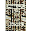 Wakuwal: (Dream)