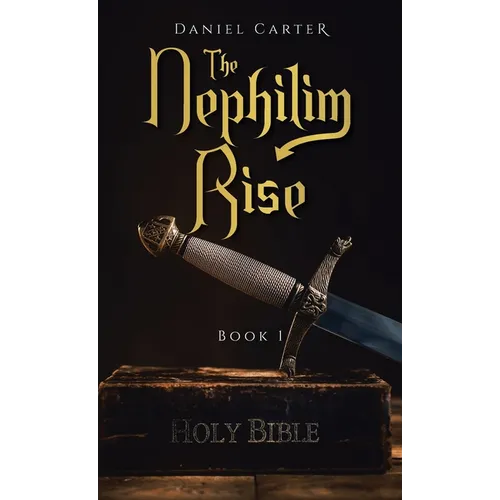 The Nephilim Rise: Book 1