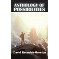 Anthology of Possibilities