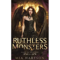 Ruthless Monsters