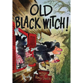 Old Black Witch!