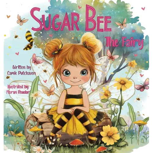 Sugar Bee the Fairy - Hardcover