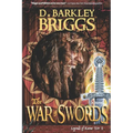 The War of Swords: * 10th Anniversary Edition *