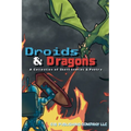 Droids & Dragons