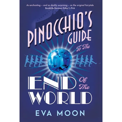 Pinocchio's Guide to the End of the World - Hardcover