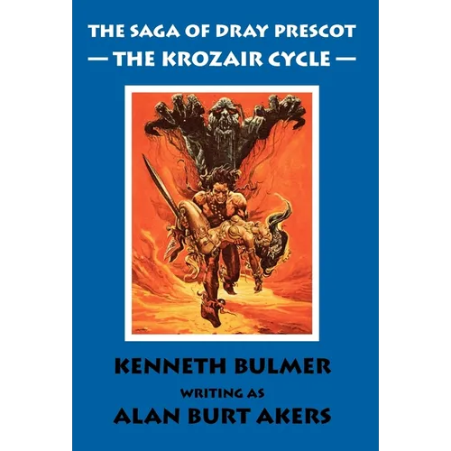 The Krozair Cycle [The Saga of Dray Prescot Omnibus #4] - Hardcover