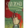 Star-Crossed: The Confounding Calamities of Byron the Cad and Marietta the Zombie