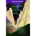 Kingdom of the Golden Tara: Book Five of the Camelon Series