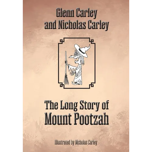 The Long Story of Mount Pootzah - Paperback