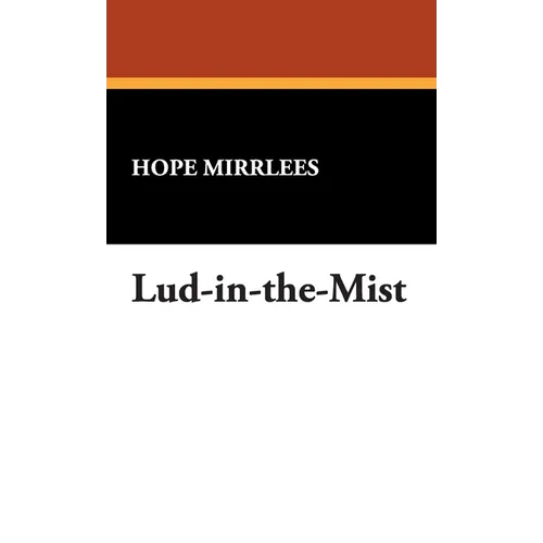 Lud-In-The-Mist - Hardcover