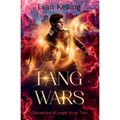 Fang Wars: Chronicles of Leight Book Two