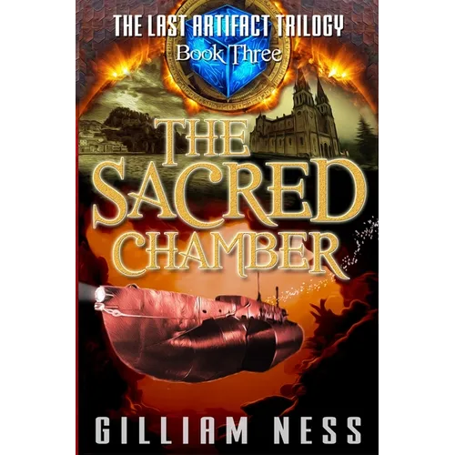 The Last Artifact - Book Three - The Sacred Chamber: The Supernatural Grail Quest Zombie Apocalypse