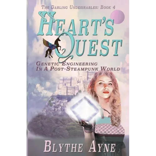 Heart's Quest: Genetic Engineering in a Post-Steampunk World