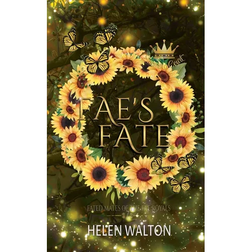 Fae's Fate: Fated Mates of the Fae Royals