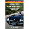 Princess Ana Pinetree: Journey from Rebellion to Redemption