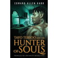 Tayo Tersoo And The Hunter Of Souls