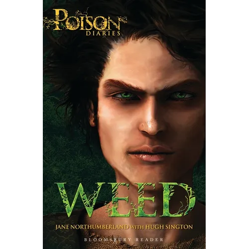 Weed: The Poison Diaries - Paperback