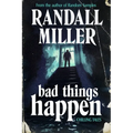 bad things happen
