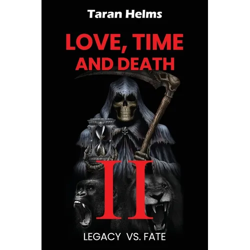 Love, Time, Death II