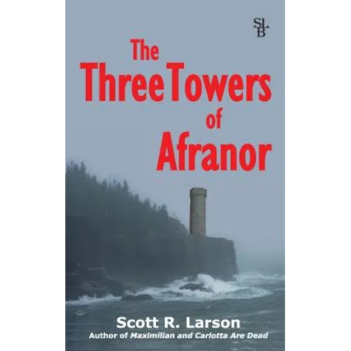 The Three Towers of Afranor