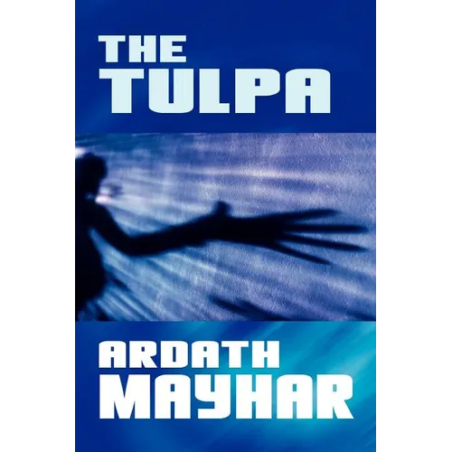 The Tulpa: A Novel of Fantasy - Paperback